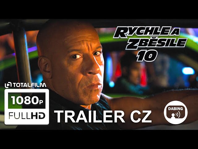 Rychle a zběsile 10 (2023) CZ Dabing HD trailer