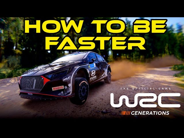 WRC GENERATIONS | HOW TO GET FASTER  (TIPS & TRICKS)