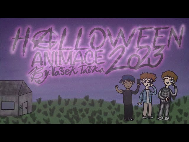 HALLOWEEN ANIMACE 2023 | Vašek Taška