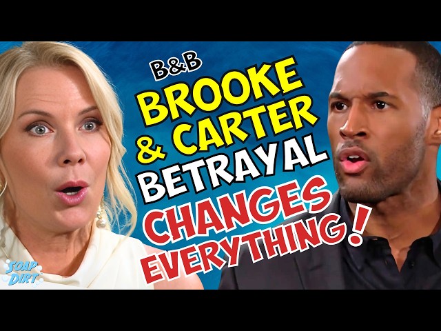 Bold and the Beautiful: Brooke & Carter’s Ultimate Betrayal Changes Everything! #boldandbeautiful