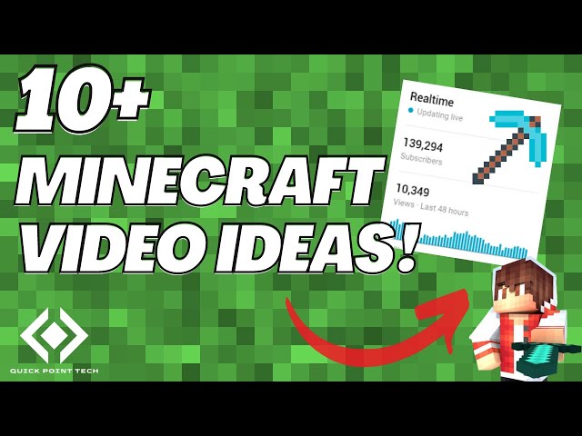 15 Creative Minecraft Video Ideas That Will Take Your Channel To The Next Level!