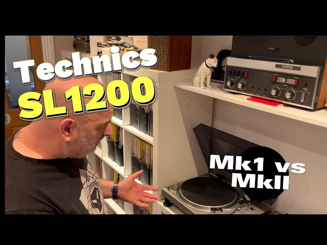 A brief chat about Technics SL-1200 turntable MKI Vs MKII