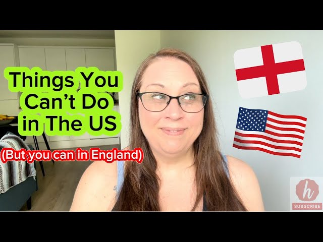 Things that You Can’t Do in America but are OK in England 🏴󠁧󠁢󠁥󠁮󠁧󠁿🇺🇸American Living in England