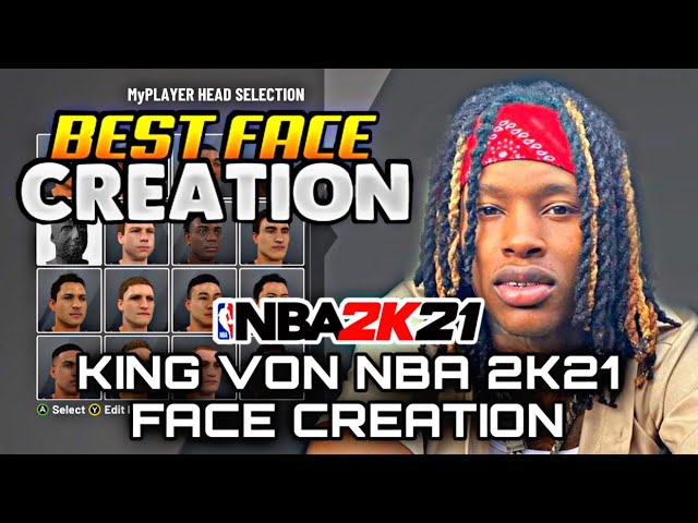 KING VON NBA 2K21 FACE CREATION TUTORIAL MOST REALISTIC