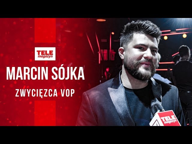 MARCIN SÓJKA - zwycięzca 9. edycji "The Voice of Poland" WYWIAD