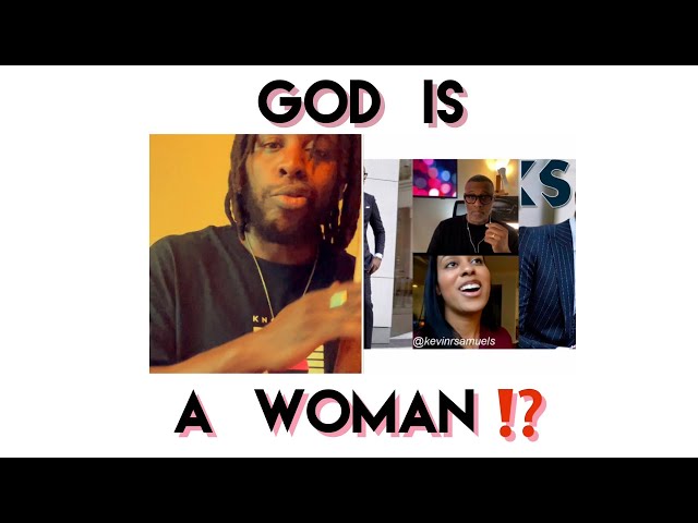 Kevin Samuels God is a woman (Israelite biblical Reaction )