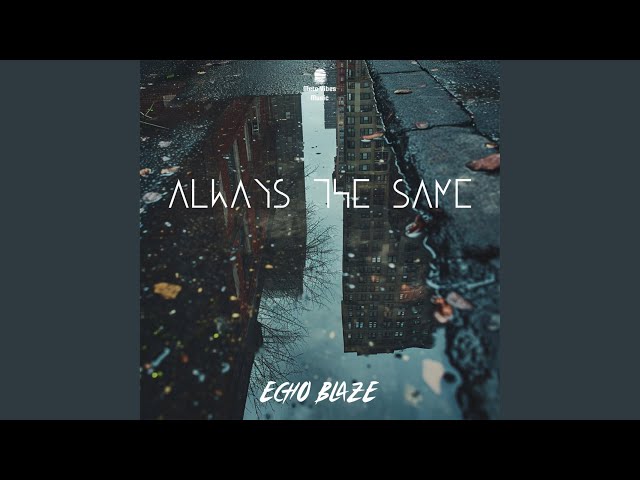 Always the Same (Original Mix)