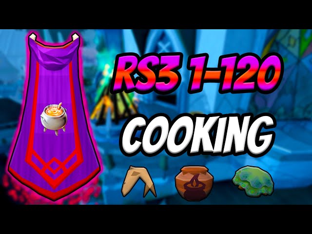 RS3  1-99/120 Cooking Guide