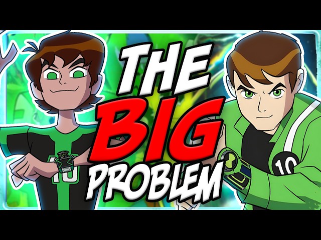 The PROBLEM With The Ben 10 Fandom