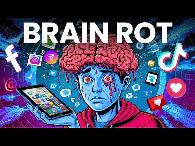 How Brain Rot is DESTROYING Your Life