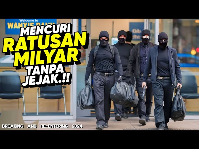 TIM PENCURI JENIUS !! AKSI PENCURIAN DI LUAR NALAR • ALUR CERITA FILM