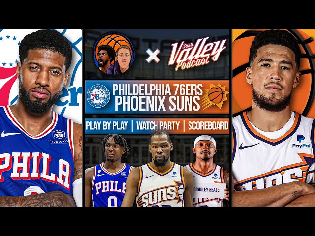 Philadelphia 76ers vs Phoenix Suns | LIVE Reaction | Scoreboard | Play By Play | Postgame Show