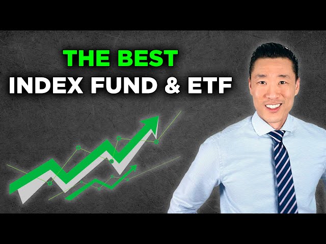 The Best Index Fund and ETF in The Stock Market