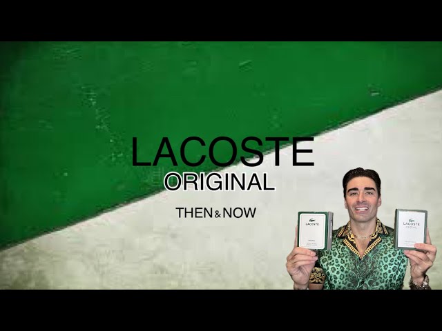 LACOSTE ORIGINAL Fragrance Review- Then & Now