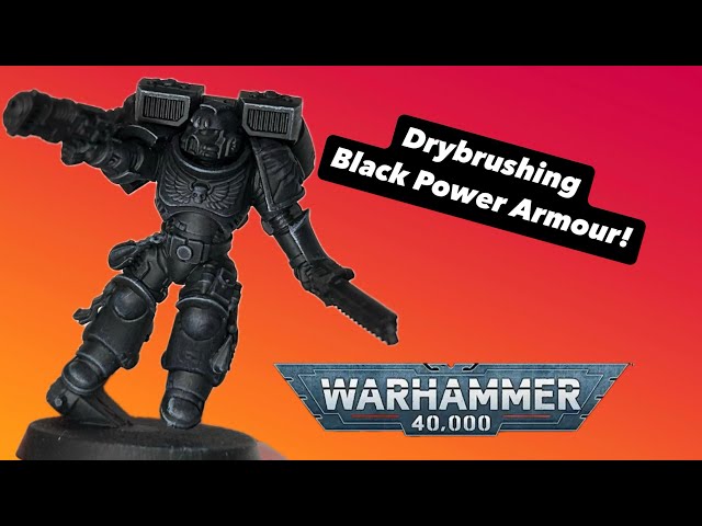 Drybrushing Blood Angels Death Company: How to Paint Black Space Marine Power Armour