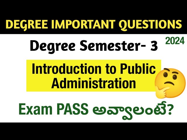 Degree Semester 3 - Public Administration Most Important Questions UNIT-WISE Weightage Degree 2024