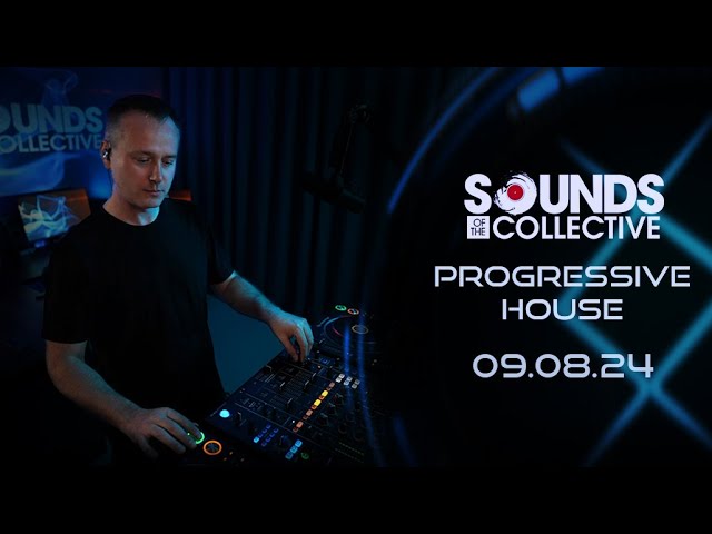 Progressive House // Clandestine & Corcyra // Sounds of the Collective Showcase Mix Sept 8th, 2024