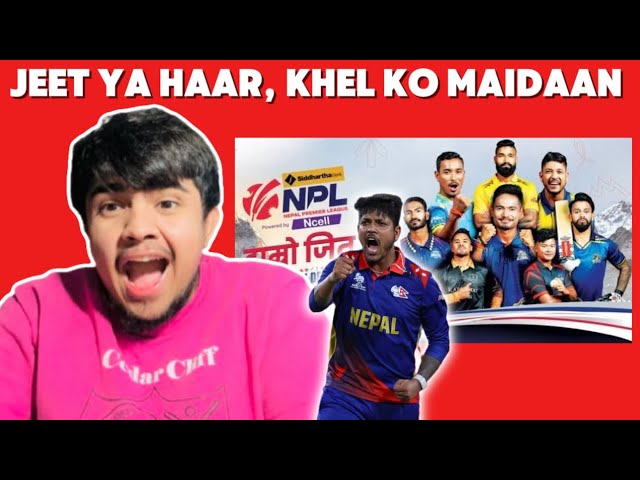 Jeet Ya Haar - Khel Ko Maidaan | NEPAL PREMIER LEAGUE ANTHEM | Reaction