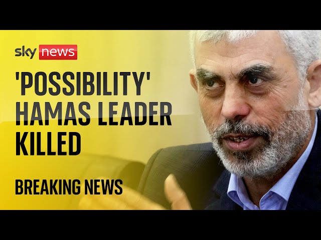 BREAKING: Israeli military says it is 'checking possibility' it has killed Hamas leader Yahya Sinwar