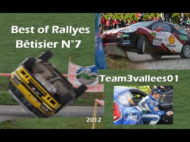 Best of Rallyes Betisier N°7 Crashes and Mistakes