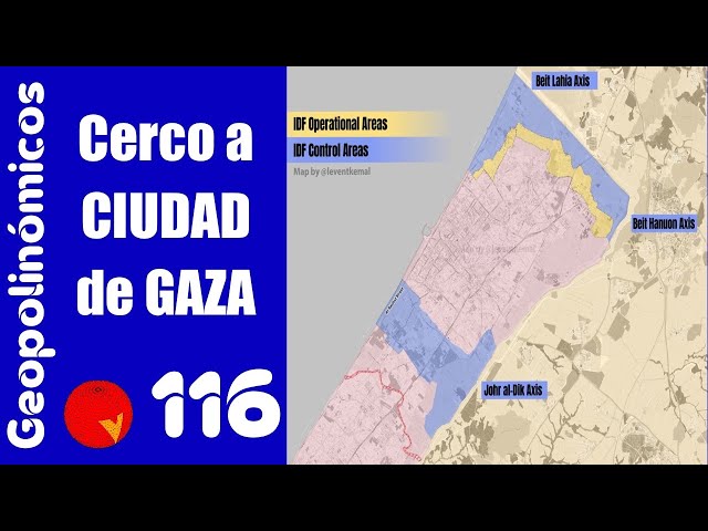 GEOPOLINÓMICOS 116: CERCO A GAZA