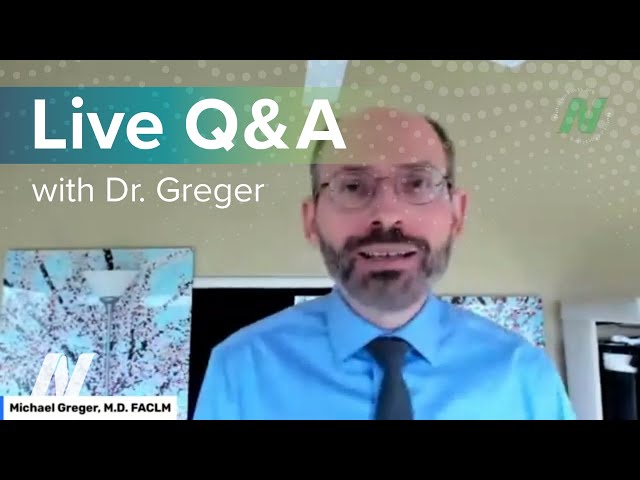 Live Q&A with Dr. Greger - August 25, 2022