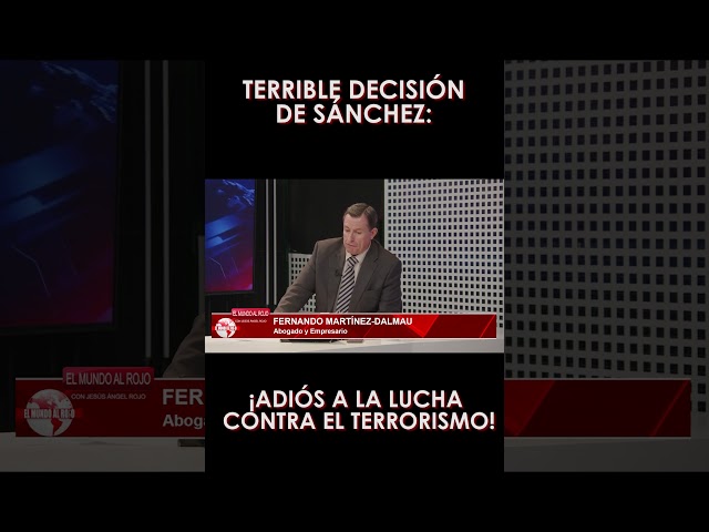 🔴Terrible decisión de Sánchez: ¡Adiós a la lucha contra el terrorismo!🔴