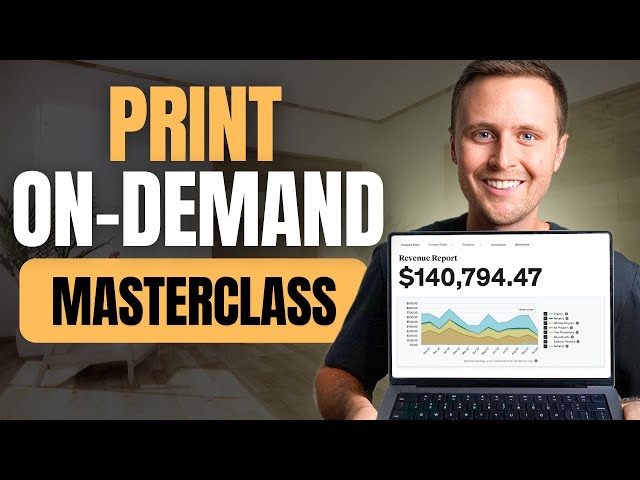 The Complete Print On-Demand Masterclass (FREE COURSE)