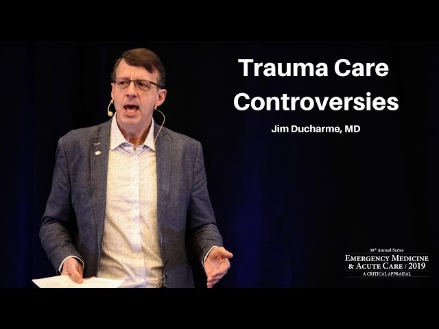 Trauma Care Controversies | EM & Acute Care Home-Study Course