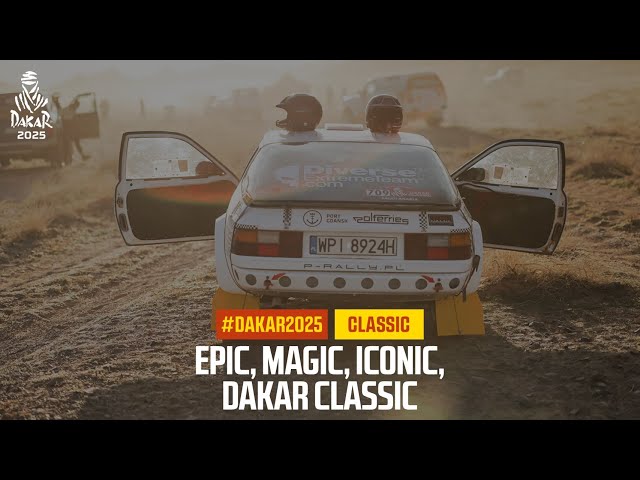 Epic, magic, iconic, Dakar Classic - #Dakar2025