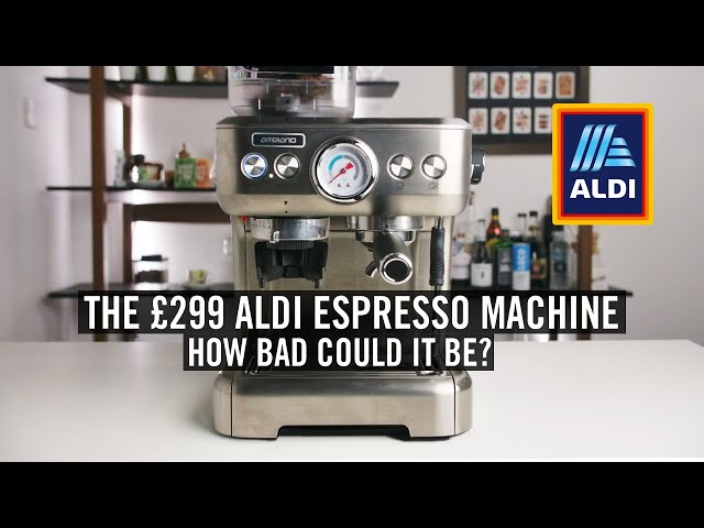 The £299 Aldi Espresso Machine - How Bad Could It Be?