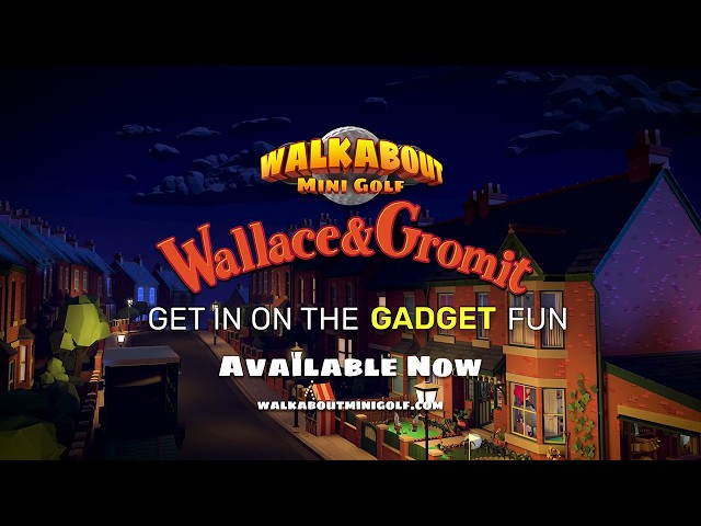 ✨ OUT NOW! ✨ Walkabout Mini Golf: Wallace & Gromit ⛳ #WallaceandGromit #VRGames