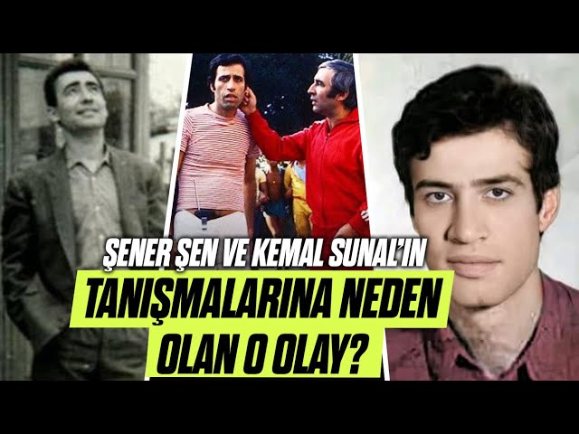 Kemal Sunal ve Şener Şen'in Tanıştığı O An