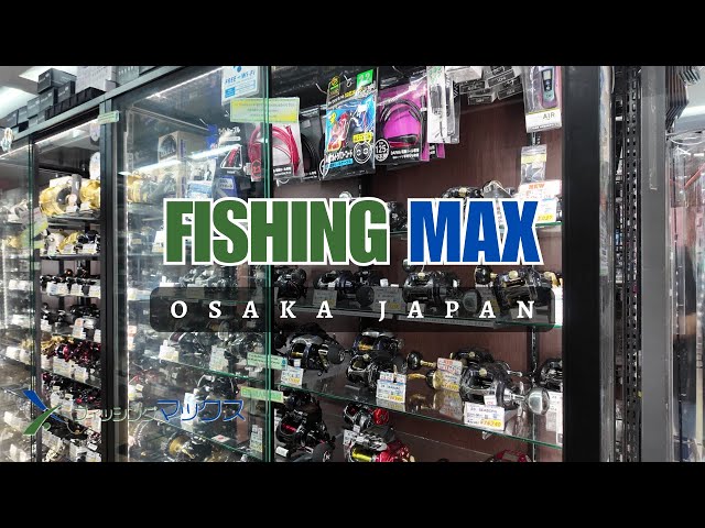 Fishing Max, Osaka Namba