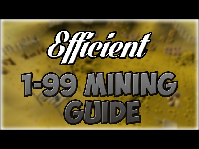 EFFICIENT 1-99 Mining Guide | Best XP, Profit, or AFK | Oldschool 2007 Runescape