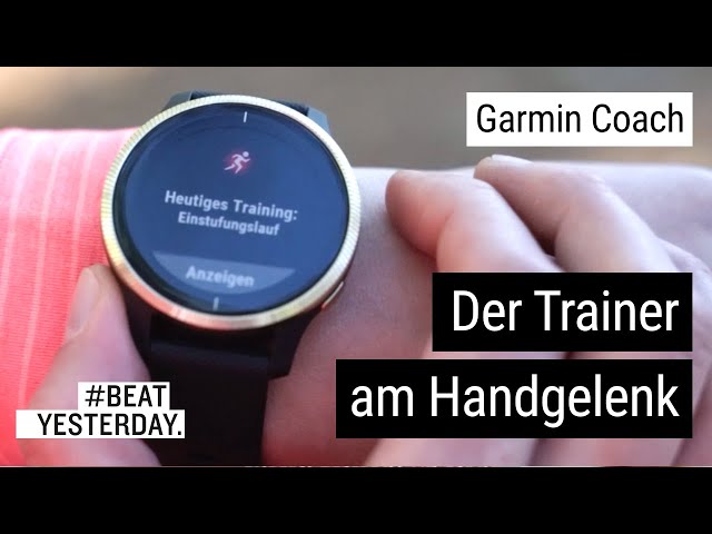 Garmin Coach – der Trainer fürs Handgelenk! | #BeatYesterday