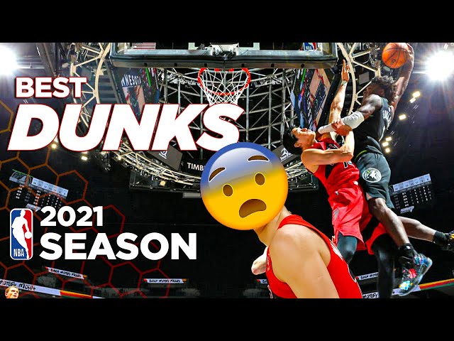 BEST DUNKS - 2021 NBA season