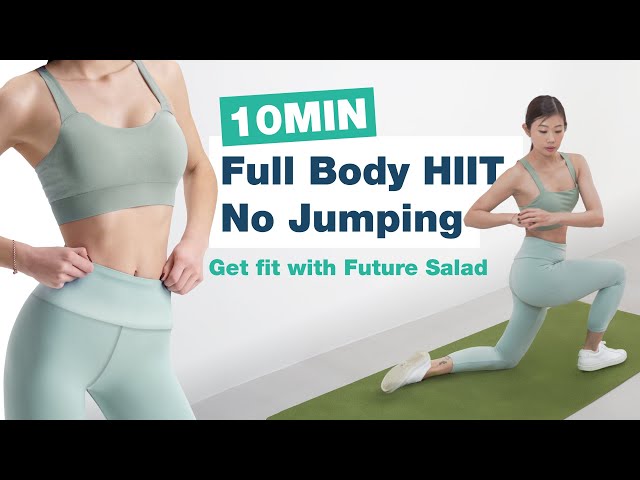 10 mins No Jumping Full Body HIIT for Fat Burn | Get Fit with Future Salad ~ Emi