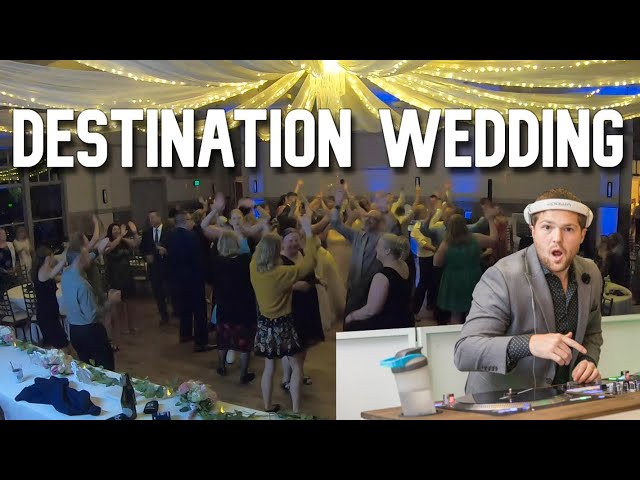 DJ Gig Log - Destination Wedding (What a PARTY)