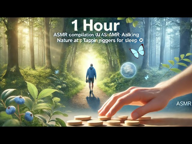 1 HOUR COMPILATION GU WALKING ASMR NATURE AND TAPPING TRIGGERS FOR SLEEP 💤