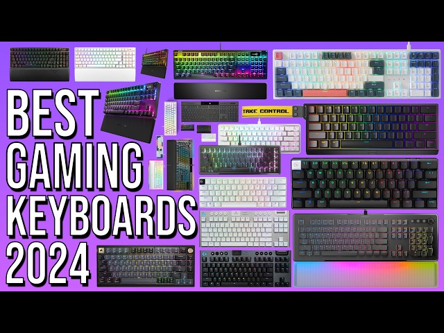 BEST GAMING KEYBOARD 2024: TOP 10 BEST GAMING KEYBOARDS of 2024 - ULTIMATE LIST [WIRED & WIRELESS]