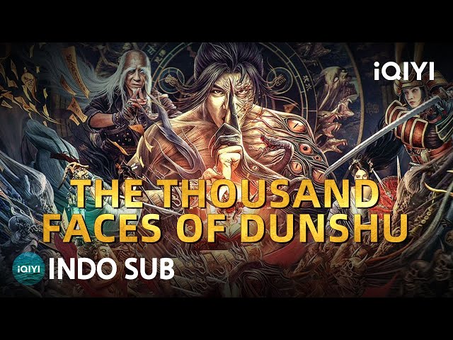 【INDO SUB】The Thousand Faces of Dunshu 2 | Aksi/Fantasi | iQIYI Film Tiongkok