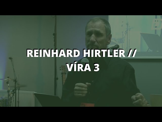 Víra 3 // Reinhard Hirtler  (český dabing)