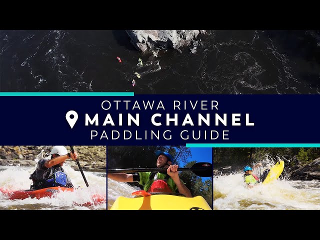 Paddling Guide - Ottawa River MAIN Channel