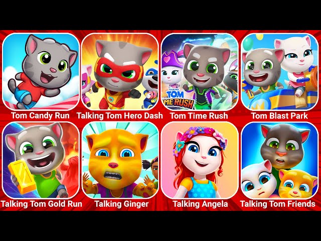 Tom Candy Run, Talking Tom Hero Dash, Tom Time Rush, Talking Tom Blast Park, Talking Tom Gold Run...