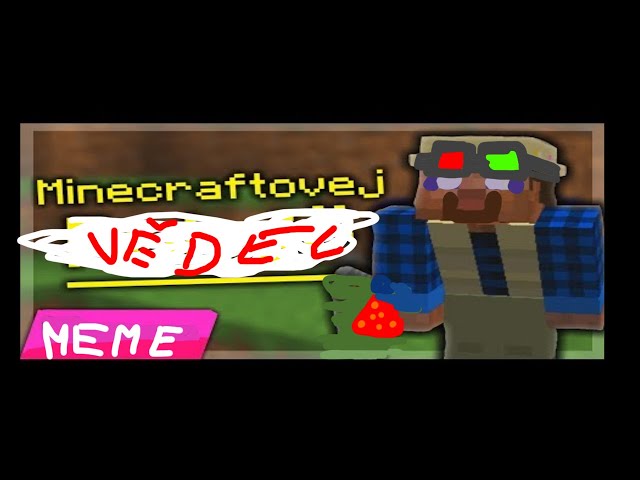 Minecraftovej vědec PARODIE Siryakari