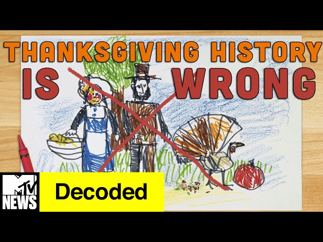 Everything You Know About Thanksgiving is WRONG | Decoded | MTV News