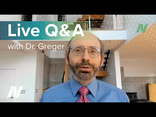 Live Q&A with Dr. Greger - February 2021