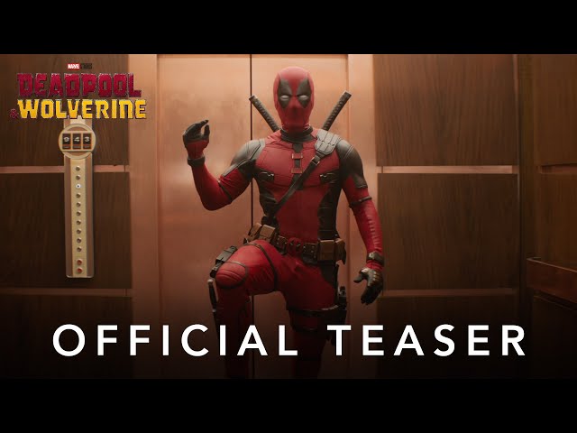 Deadpool & Wolverine | Official Teaser | In Theaters July 26