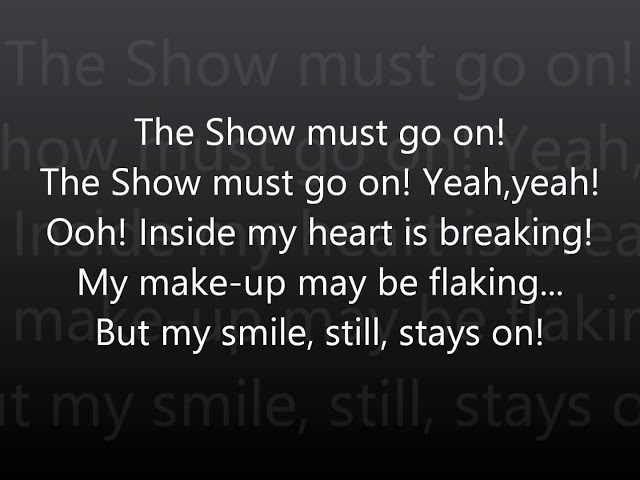 The Show Must Go On-Queen Lyrics (HD)